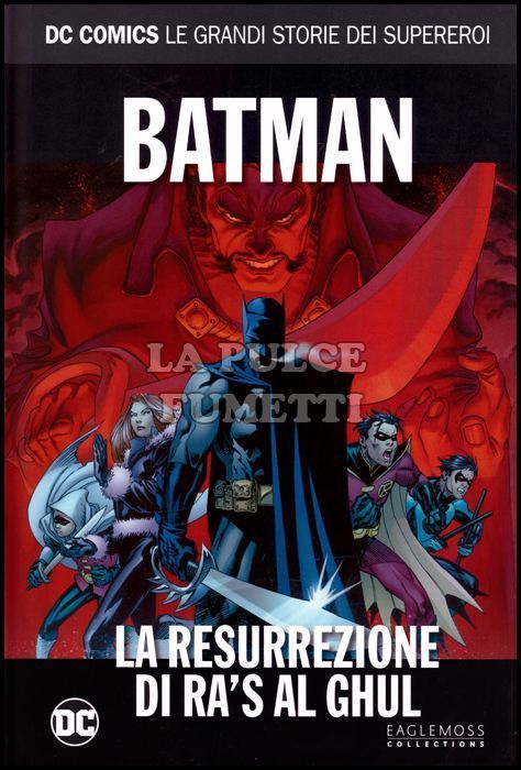 DC COMICS - LE GRANDI STORIE DEI SUPEREROI #    47 - BATMAN: LA RESURREZIONE DI RA'S AL GHUL